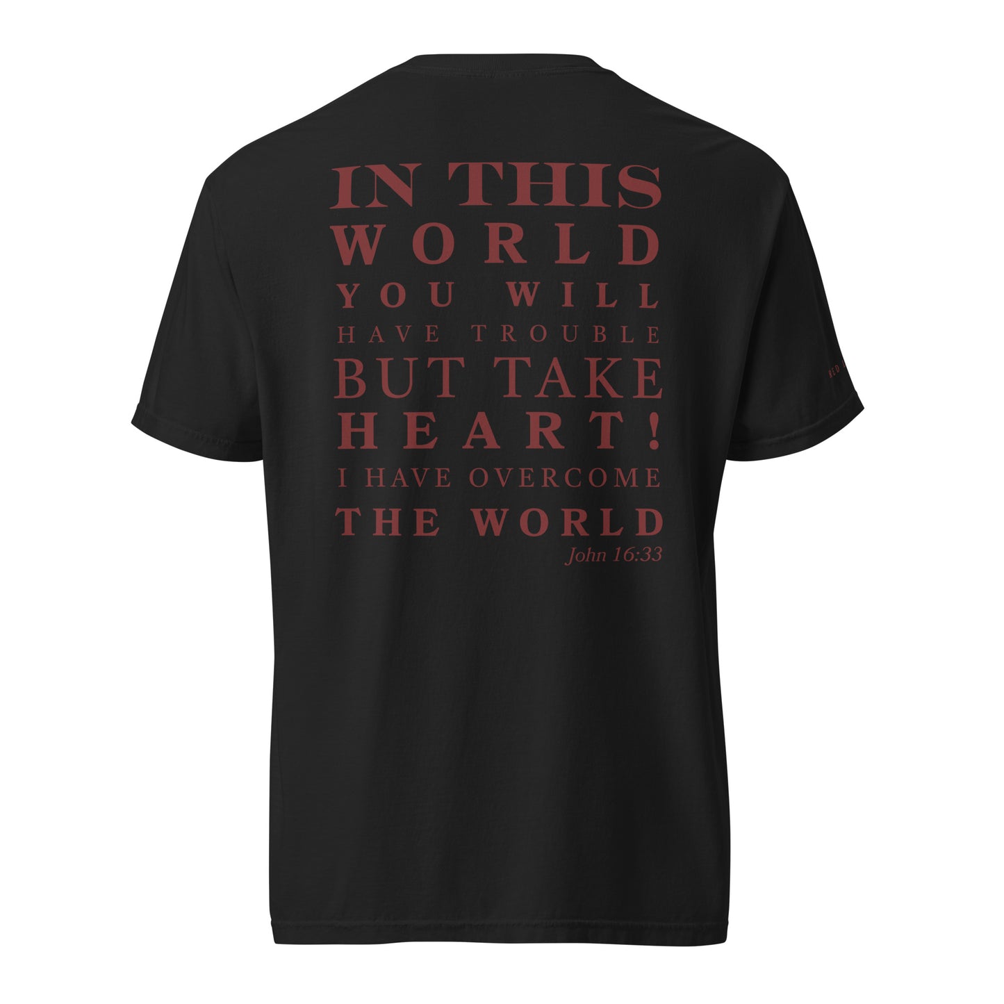 Back of black John 16:33 men’s Christian t-shirt with red “Take Heart” Bible verse design