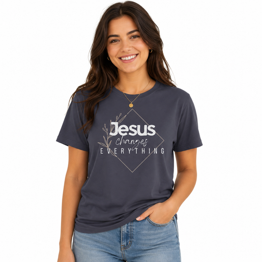 Jesus Changes Everything Women's Christian Tee