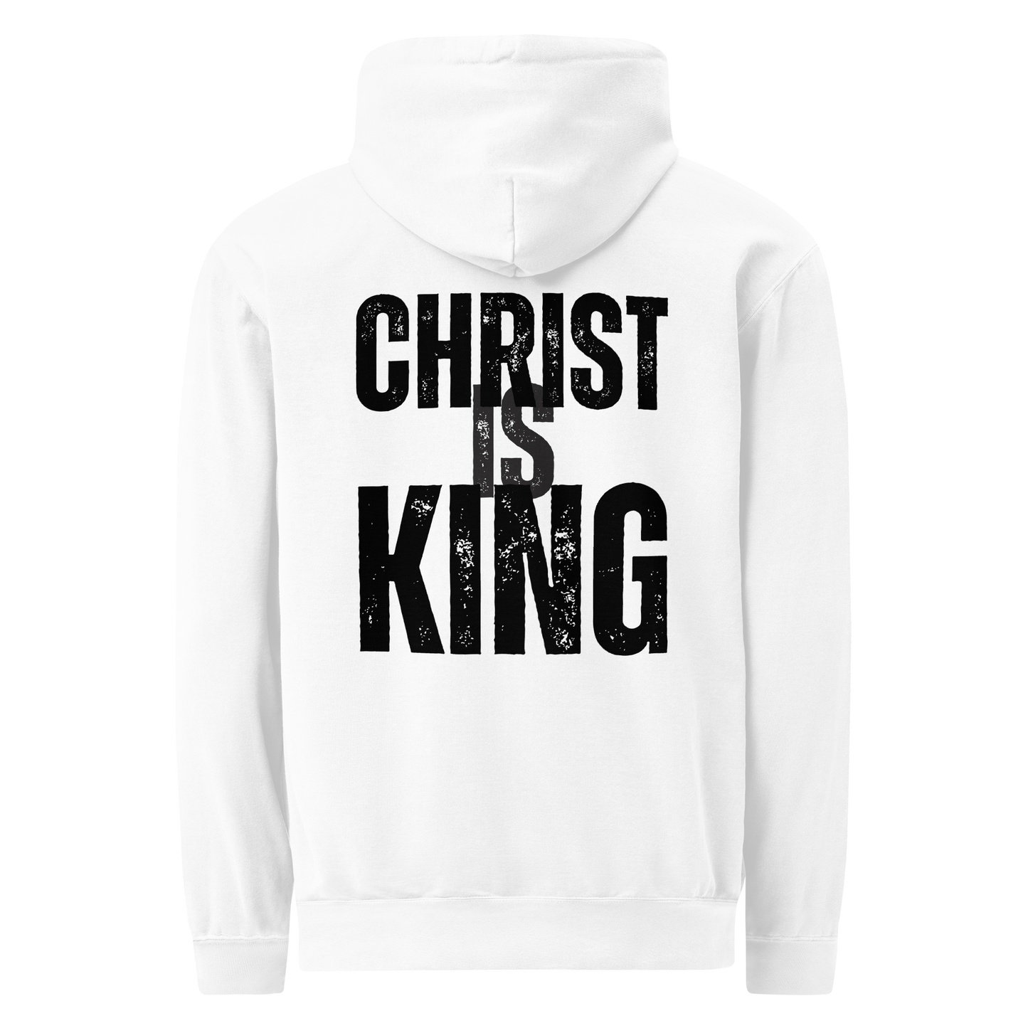 Back view of the white Christ Is King men’s hoodie featuring bold black Christian typography.